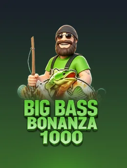 Big Bass Bonanza 1000 စလော့ဂိမ်း